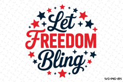 Let Freedom Bling Svg Design | Svg Cut Files | Cricut Product Image 1