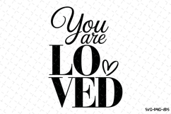 You are Lovced Svg Design | Svg Cut Files | Cricut Product Image 1