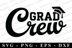 Grad Crew svg | Graduation Svg | Svg cut file Product Image 1