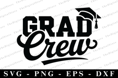 Grad Crew svg | Graduation Svg | Svg cut file Product Image 1