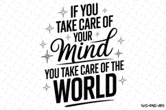 If you take care of your mind Svg | Svg Cut Files | Cricut Product Image 1