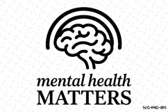 Mental Health Matters Svg | Svg Cut Files | Cricut Product Image 1