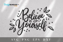 Believe in Yourself SVG|Positive Quote SVG Design Product Image 2