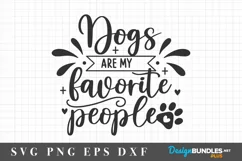 Dogs Are My Favorite People SVG | Dog Lover SVG Product Image 3