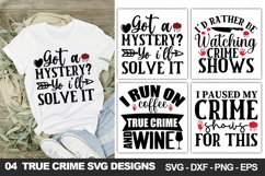True Crime SVG Bundle , True Crime Shirt &amp; Craft Designs Product Image 8