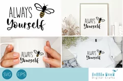 Bee Yourself SVG, Motivational SVG for Cricut DIY project Product Image 1