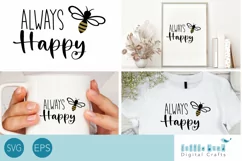 Bee Happy SVG, Motivational SVG for cricut DIY projects Product Image 1