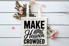 Make Heaven Crowded SVG | Be Kind SVG | Kindness SVG Product Image 4