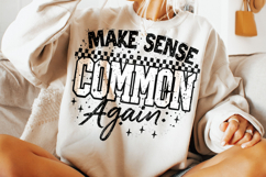 Make Sense Common Again, Funny Sarcastic Quote PNG, Sarcasm Product Image 3