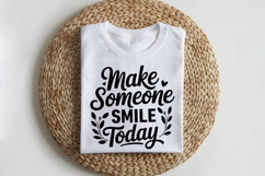 Make Someone Smile Today SVG | Be Kind SVG | Kindness SVG Product Image 2