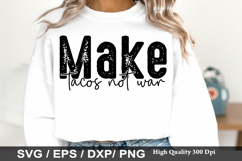 Make Tacos Not War - Sarcastic SVG Design Product Image 1