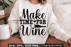 Make Time For Wine SVG - Funny Wine Design Product Image 1