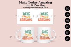 make today amazing groovy quotes coffee glass wrap svg glass mug svg presized for 11oz and 15oz glass ready to cut and sublimation files