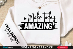 Make today amazing SVG Design Product Image 1