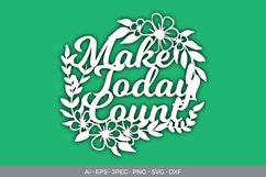 Make Today Count Papercut Product Image 1
