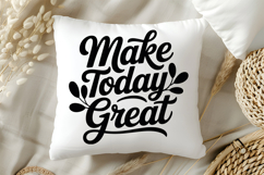 Make Today Great SVG | Be Kind SVG | Kindness SVG Product Image 5