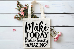 Make Today Ridiculously Amazing SVG | Be Kind SVG | Kindness Product Image 4