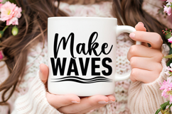 Make Waves SVG | Be Kind SVG | Kindness SVG | Self Love SVG Product Image 3