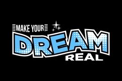 MAKE YOUR DREAM REAL Product Image 1