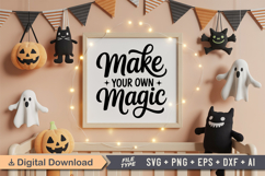 Make Your Own Magic SVG File | Spooky Halloween SVG Product Image 5