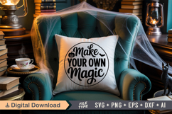 Make Your Own Magic SVG File | Halloween Round Sign SVG Product Image 6