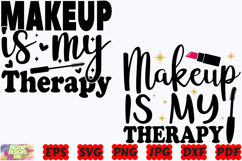 Makeup Is My Therapy SVG | Makeup SVG | Beauty SVG | Therapy Product Image 3
