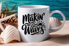 Makin&#039; Waves SVG File | Summer SVG | Beach SVG Product Image 1