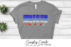 Making All The Things SVG | Crafters | Makers | Craft Life Product Image 1
