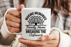 Making Memories Breaking The Distance SVG | Family Reunion Product Image 3