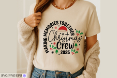 Making Memories Together Christmas Crew SVG 2025 Family PNG Product Image 3