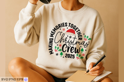 Making Memories Together Christmas Crew SVG 2025 Family PNG Product Image 4