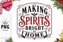 Making Spirits Bright At Home Christmas PNG Product Image 1
