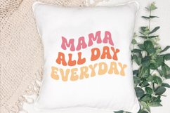 Mama All Day Everyday SVG, Mom Life SVG Product Image 3