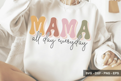 Mama All Day Everyday - Mother's Day SVG Design Product Image 1