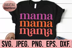 Mama SVG - Blessed Mama - Most Loved Mama- Mothers Day SVG Product Image 1