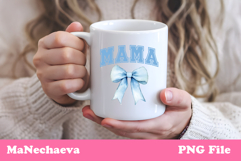 Mama Sublimation Design | College Font Blue Bow PNG Product Image 3