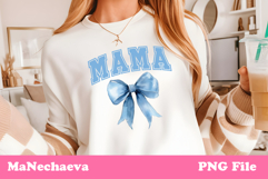 Mama Sublimation Design | College Font Blue Bow PNG Product Image 3