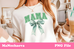 Mama Sublimation Design | Green Bow College Font PNG Product Image 3