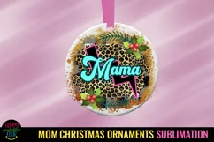  Mama Christmas Ornament Sublimation I Mom Ornament PNG