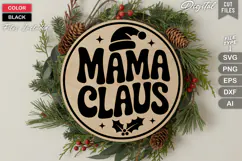 Mama Claus SVG | Christmas Round Sign SVG | Xmas SVG Product Image 3