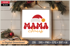 Mama Claus SVG | Christmas SVG | Holiday SVG | Xmas SVG Product Image 6
