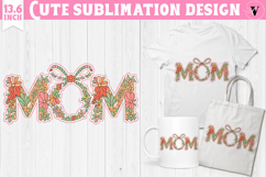 Mothers day clipart | Flowers, Bow | MOM sublimation Product Image 1