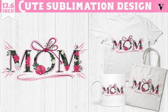 Mothers day clipart | Flowers, Bow | MOM sublimation Product Image 1