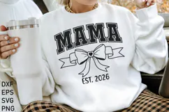 Mama Coquette Bow Mama,Est 2026 SVG PNG, Mother's Day SVG Product Image 1
