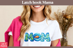 Latch Hook Mom Sublimation Ocean Yarn Mama Mothers Day Product Image 2