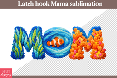 Latch Hook Mom Sublimation Ocean Coral Clownfish Mothers Day Product Image 1