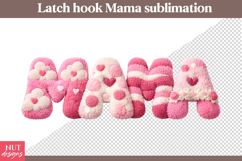 Pink Latch Hook Mama Sublimation Valentine Mama Mothers Day Product Image 1