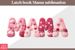 Hearts Latch Hook Mama Sublimation Pink Mothers Day Product Image 1