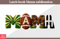 Latch Hook Mama Sublimation Football Mama Mothers Day Product Image 1