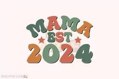 Mama Est 2024 SVG, Mom PNG T-shirt Design Product Image 1